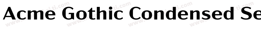 Acme Gothic Condensed Semibold字体转换